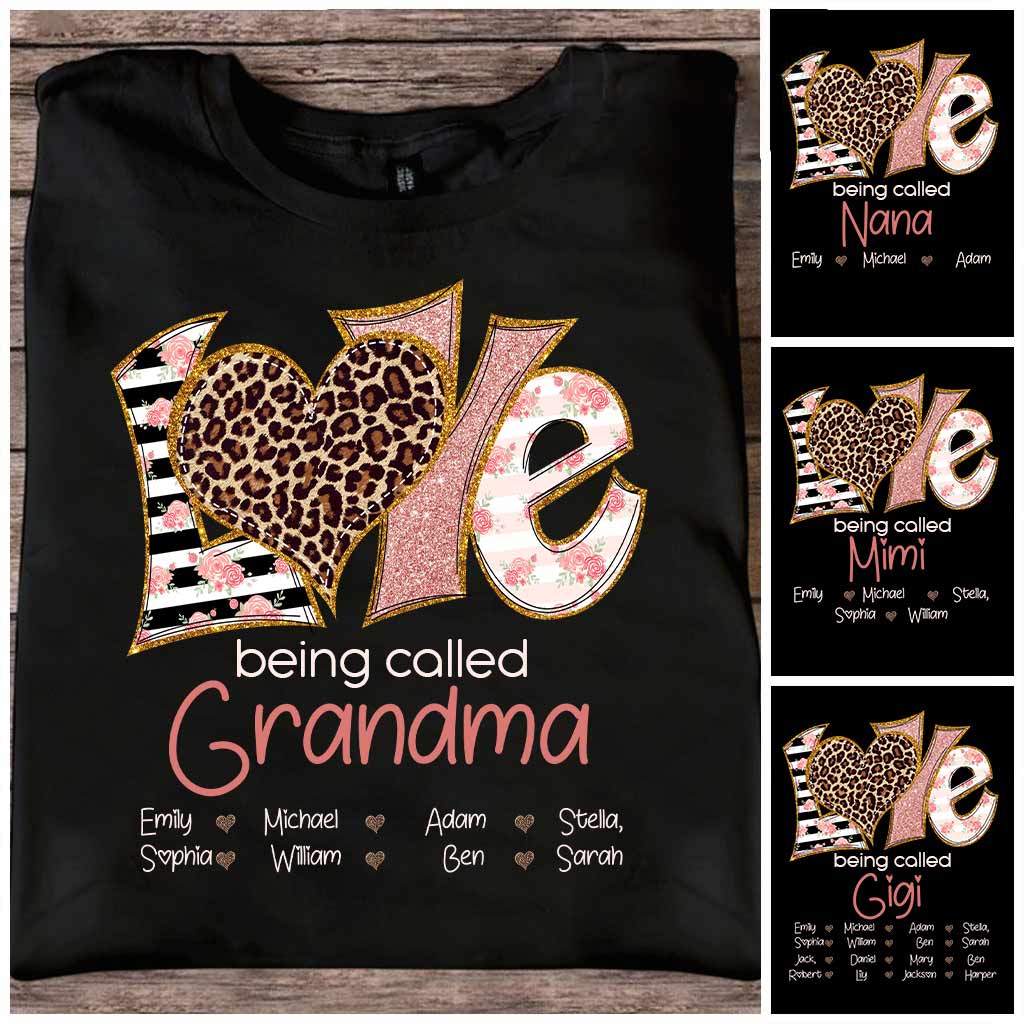 I Love Being Called Grandma - Personalized T-shirt and Hoodie