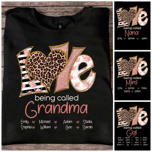 I Love Being Called Grandma - Personalized T-shirt and Hoodie