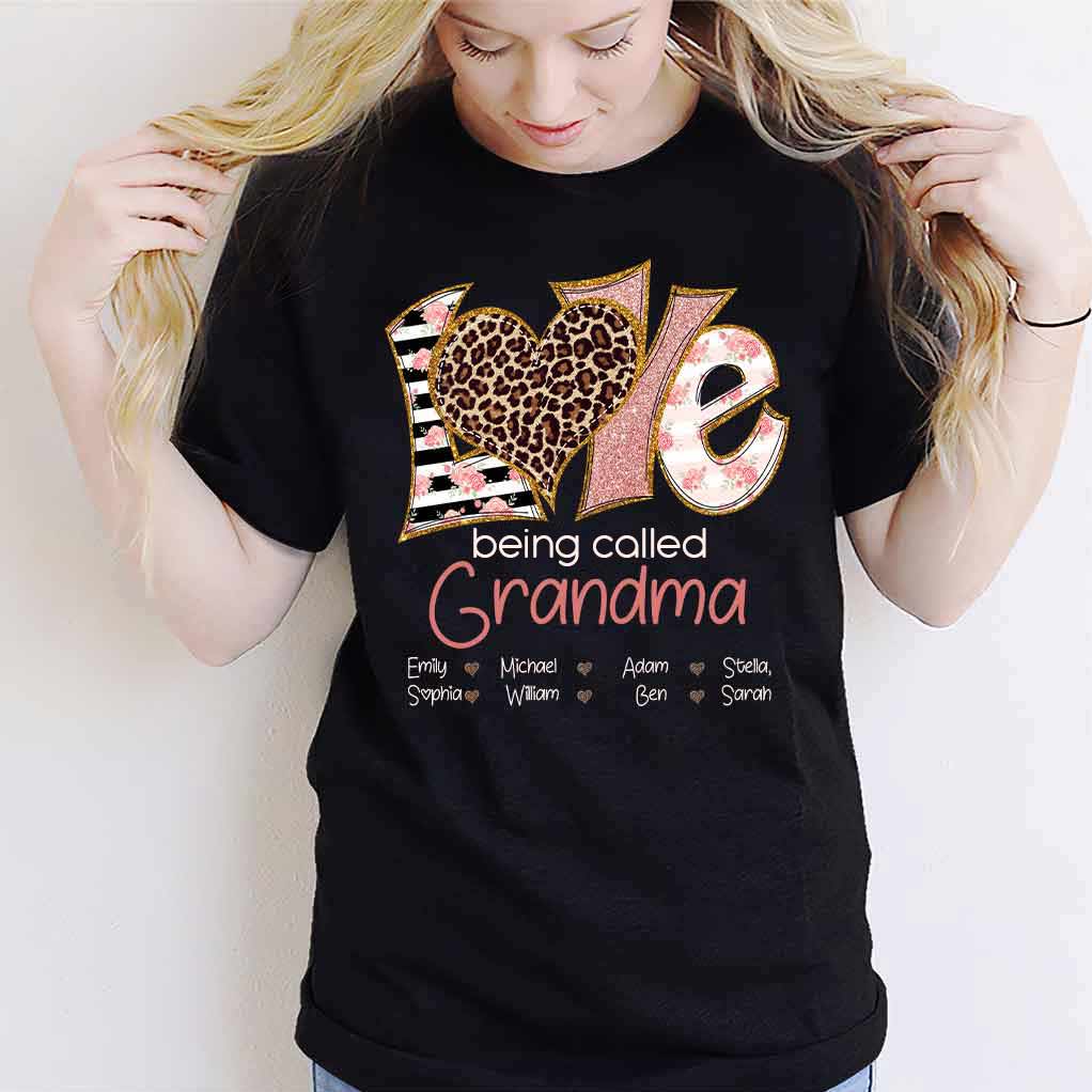I Love Being Called Grandma - Personalized T-shirt and Hoodie