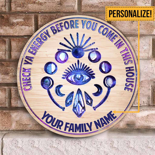 Check Ya Energy - Witch Personalized Round Wood Sign