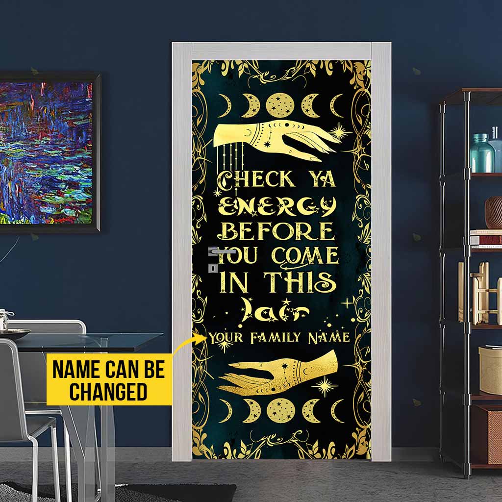 Check Ya Energy Before You Come In This Lair Halloween - Witch Personalized Door Sticker