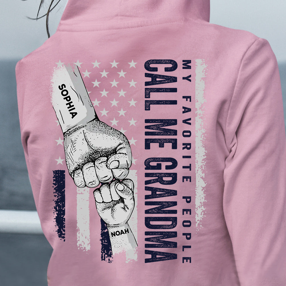 My Favorite People Call Me Grandma - Personalized Grandma T-shirt and Hoodie