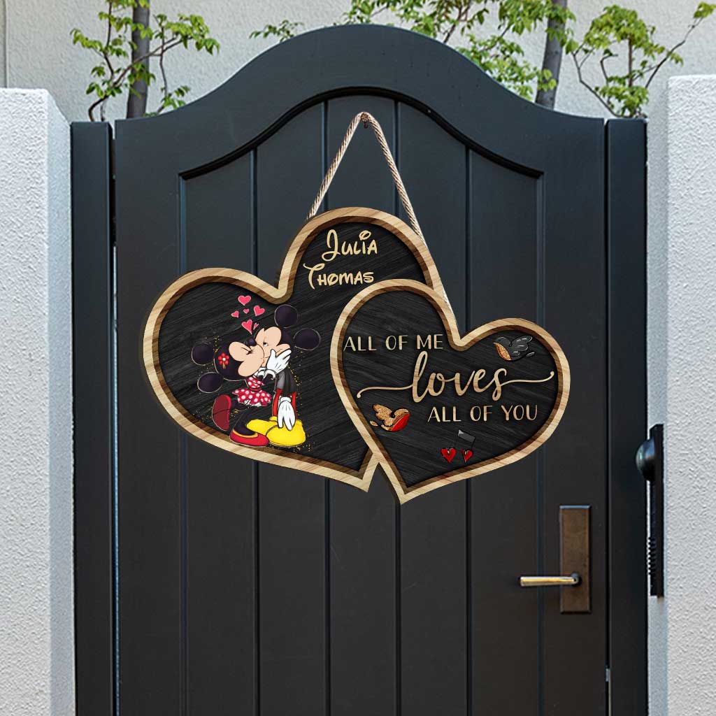 All Of Me Loves All Of You - Personalized Mouse Wood Sign