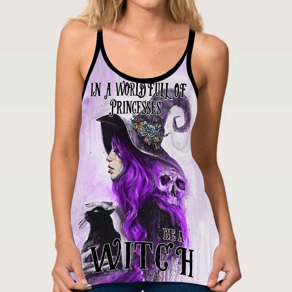 In A World Full Of Princesses Be A Witch Cross Tank Top