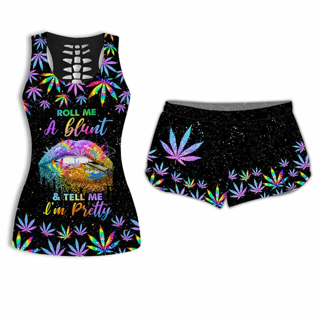 Roll Me A Blunt And Tell Me I'm Pretty - Weed Hollow Tank Top and Women Shorts