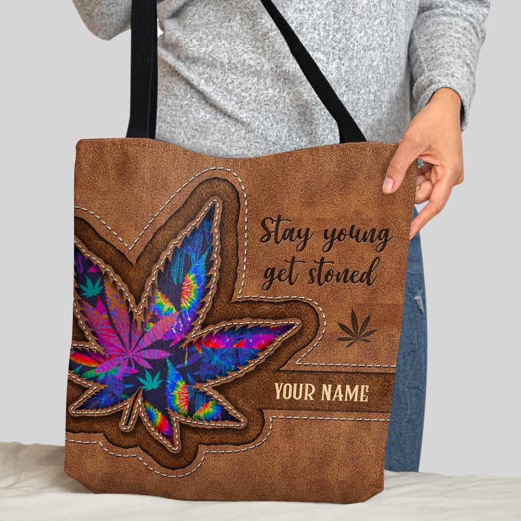 Stay Young Get Stoned - Personalized Weed Tote Bag