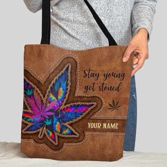 Stay Young Get Stoned - Personalized Weed Tote Bag