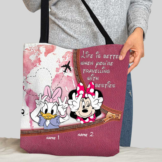 Life Is Better When You're Travelling With Besties - Personalized Mouse Tote Bag