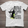 Buckle Up Buttercup - Witch T-shirt And Hoodie 082021