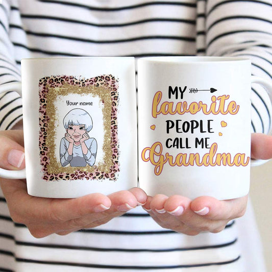 My Favourite People Call Me Grandma - Personalized Mug
