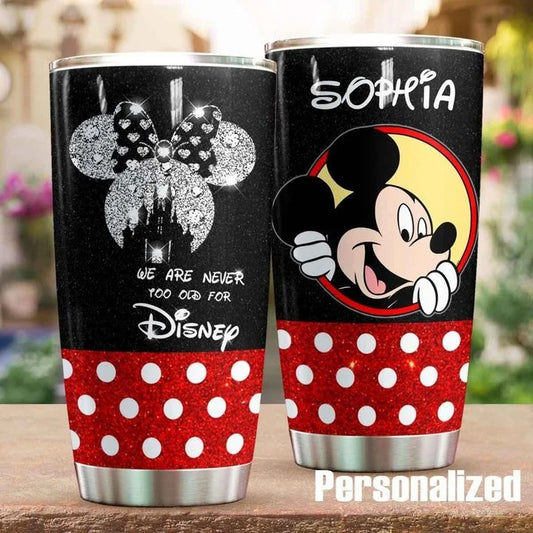 We Are Never Too Old - Personalized Mouse Tumbler