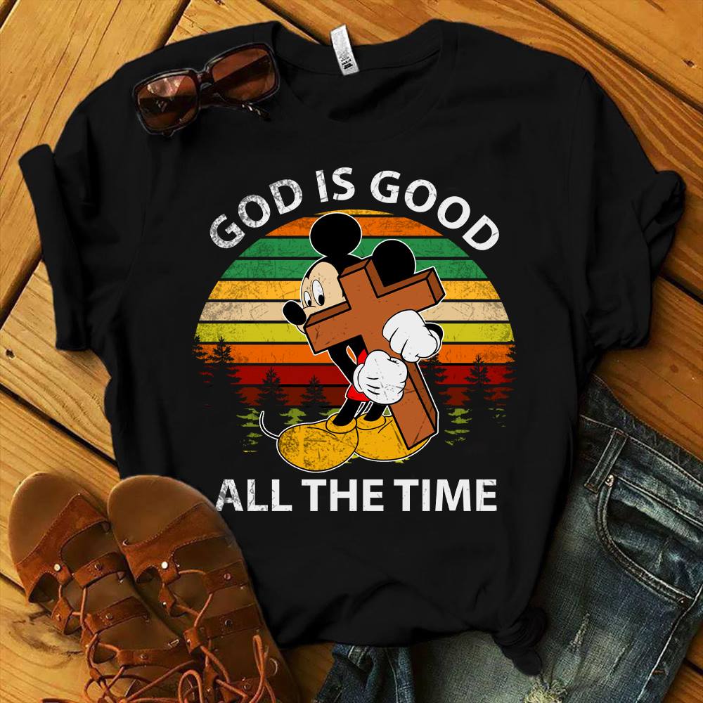 God Is Good All The Time Mouse T-shirt and Hoodie 0823