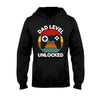Dad Level Unlocked Funny Gaming - Father T-shirt And Hoodie 092021