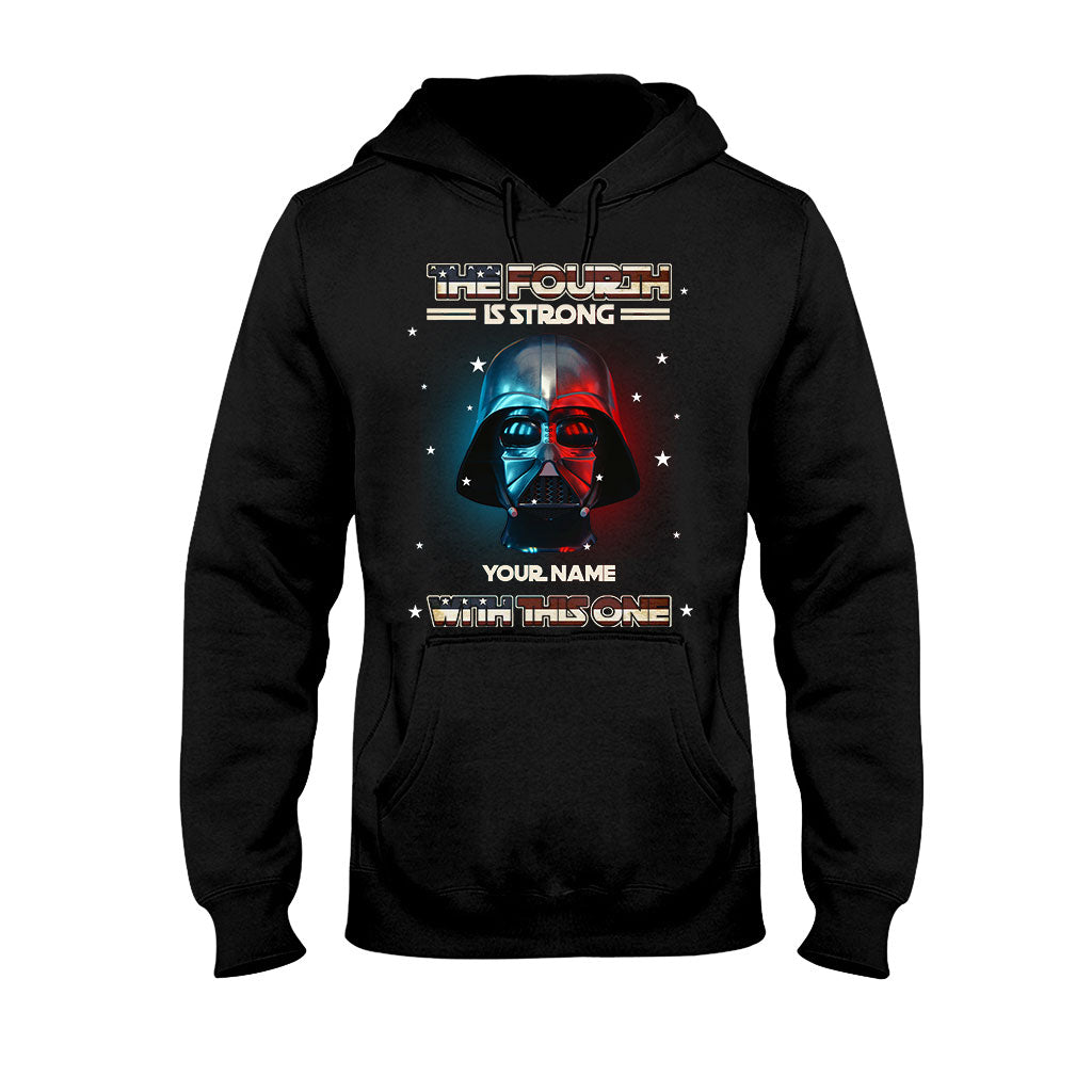 The Fourth Is Strong - Personalized Independence Day The Force T-shirt and Hoodie