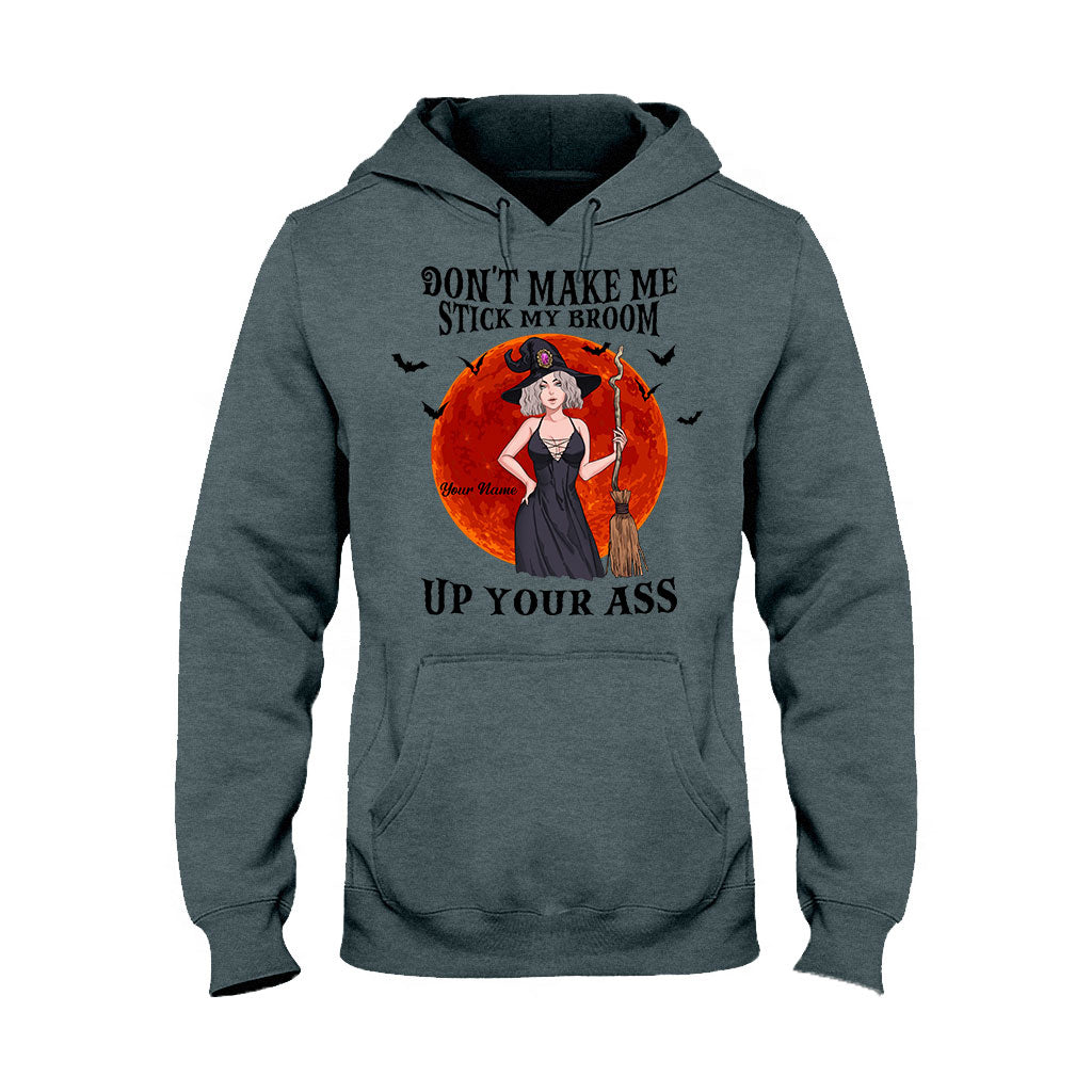 Don't Make Me Stick My Broom - Personalized Halloween Witch T-shirt And Hoodie