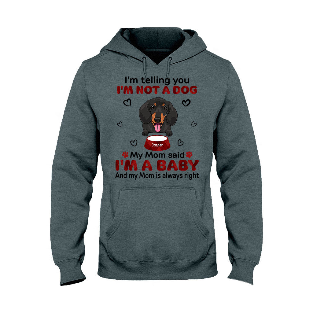 I'm Telling You - Personalized Dog T-shirt and Hoodie