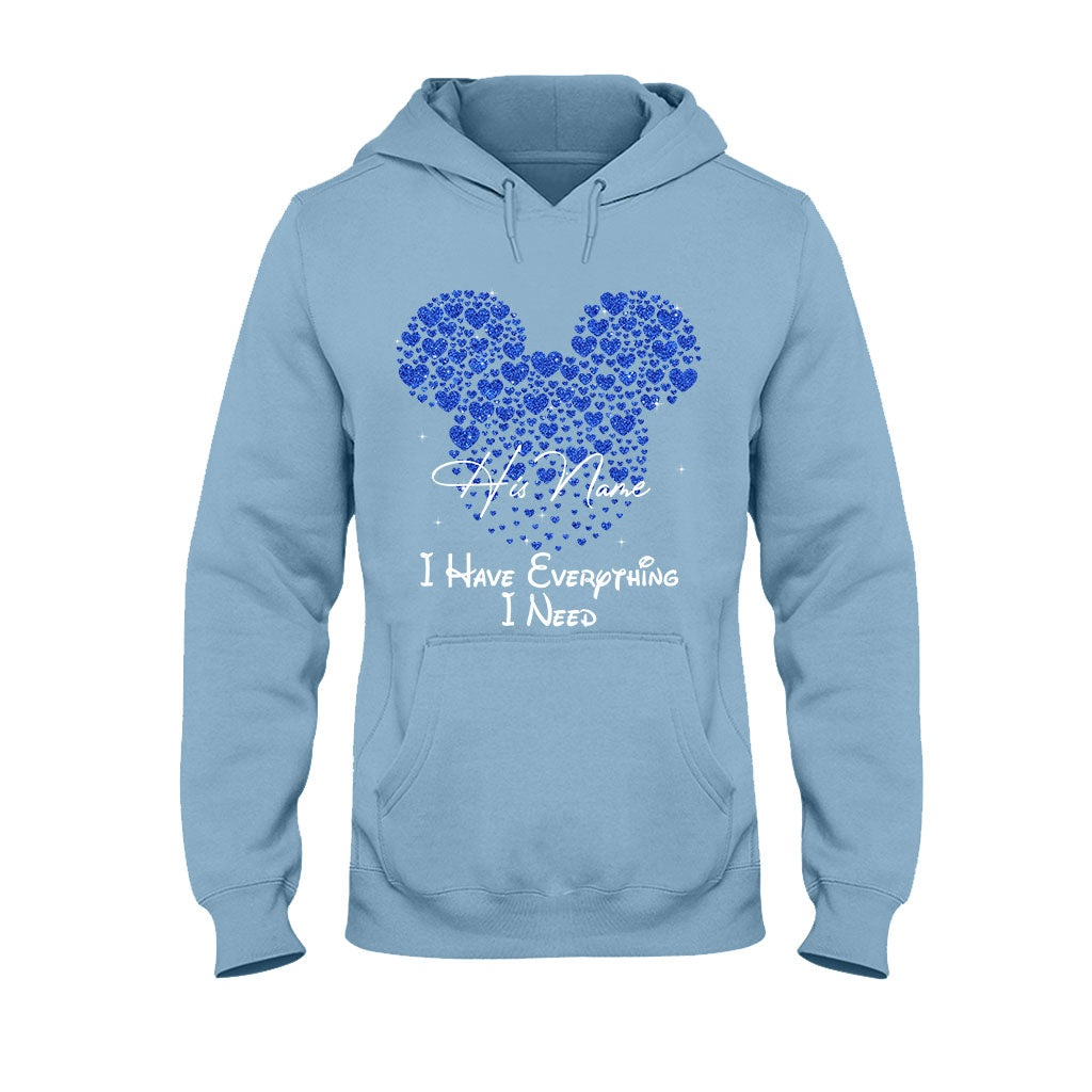 I Have Everything I Need - Personalized Mouse T-shirt and Hoodie