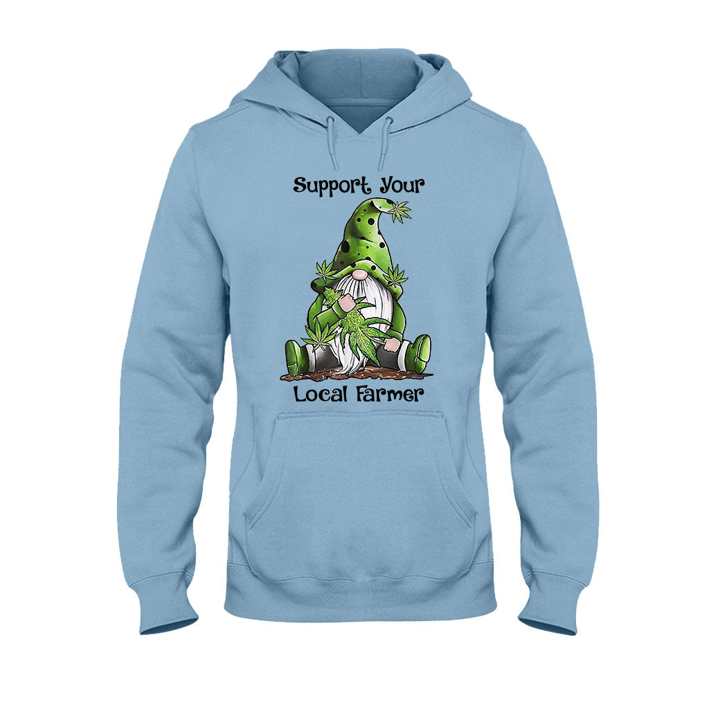 Support Your Local - Weed T-shirt and Hoodie
