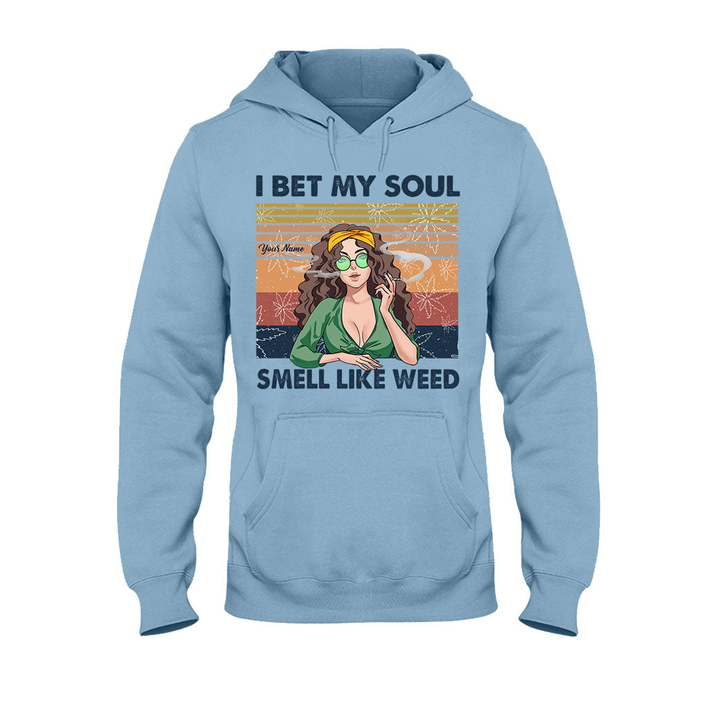 I Bet My Soul Smell Like Weed - Personalized T-shirt and Hoodie