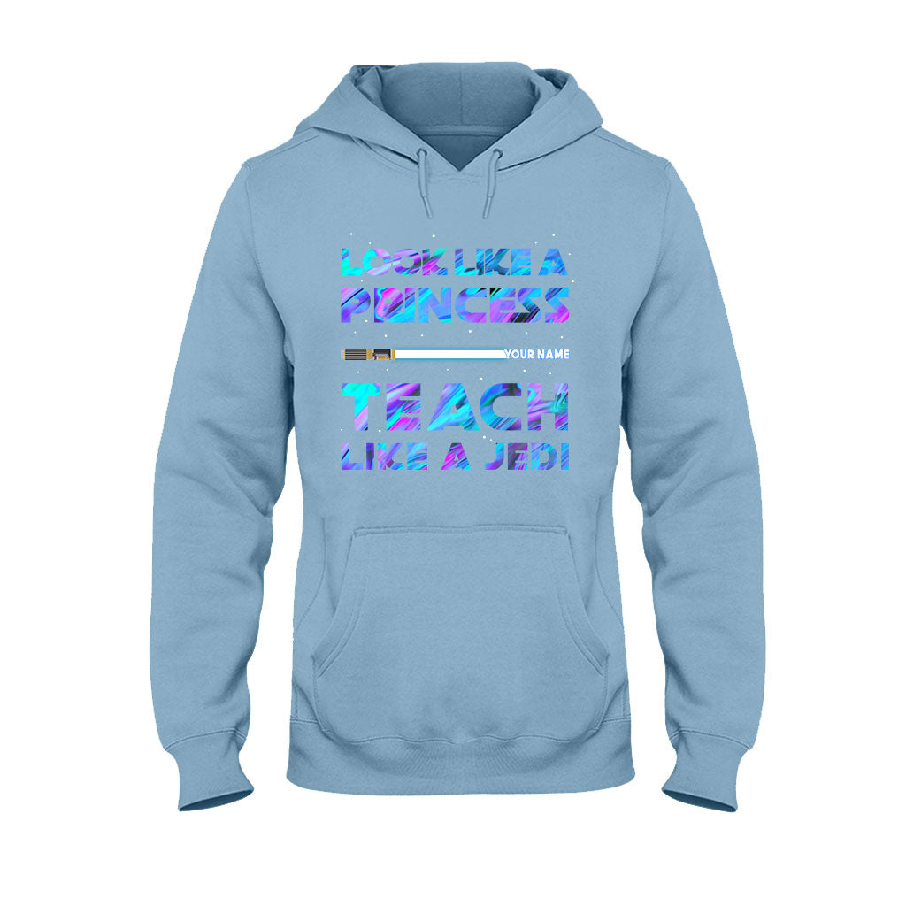 Look Like A Princess - Personalized Teacher T-shirt and Hoodie