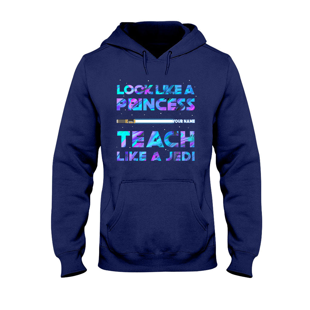Look Like A Princess - Personalized Teacher T-shirt and Hoodie