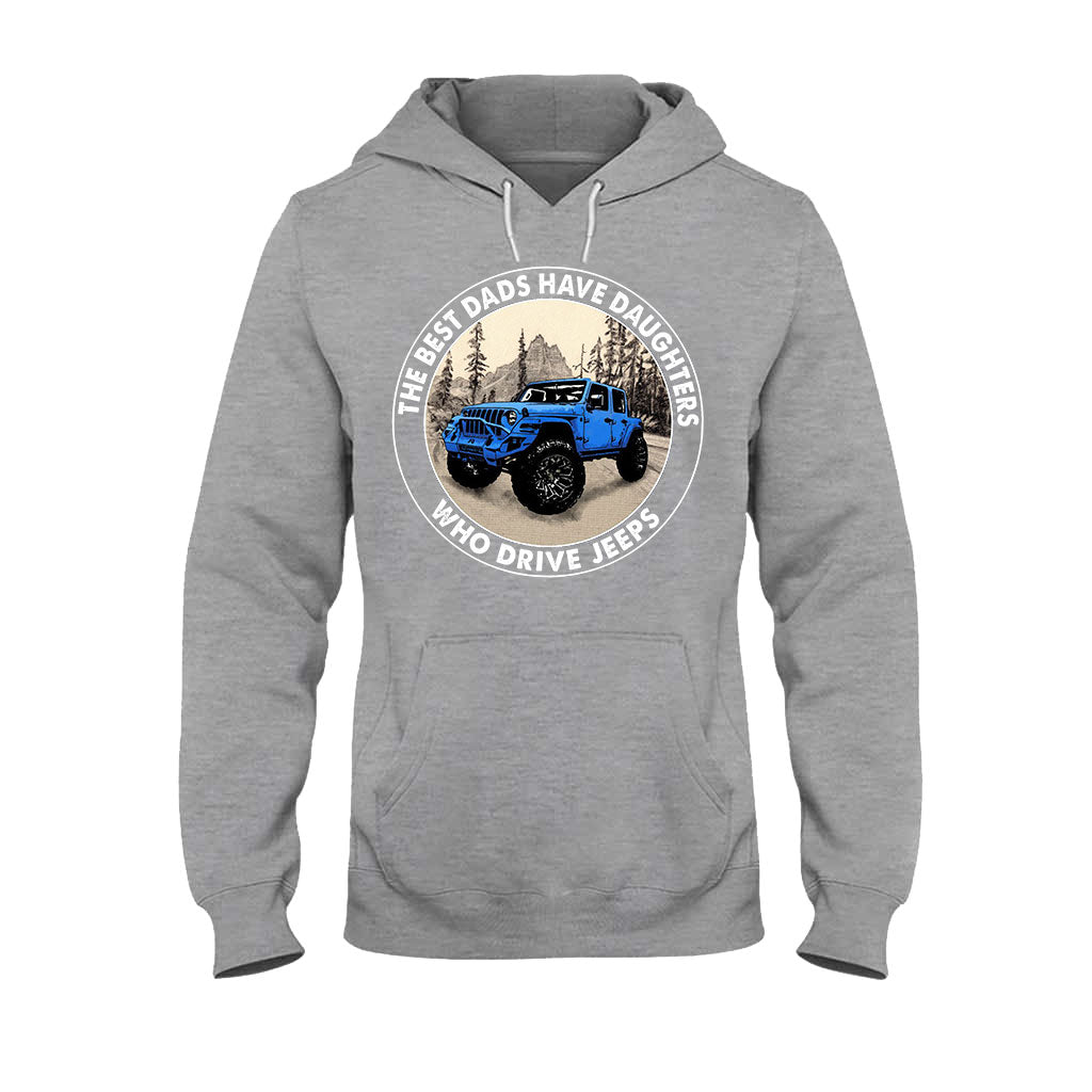 Best Dads Have Daughters - Car T-shirt and Hoodie 112021