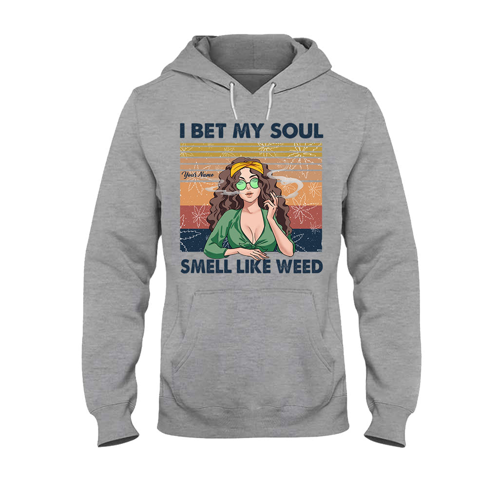 I Bet My Soul Smell Like Weed - Personalized T-shirt and Hoodie