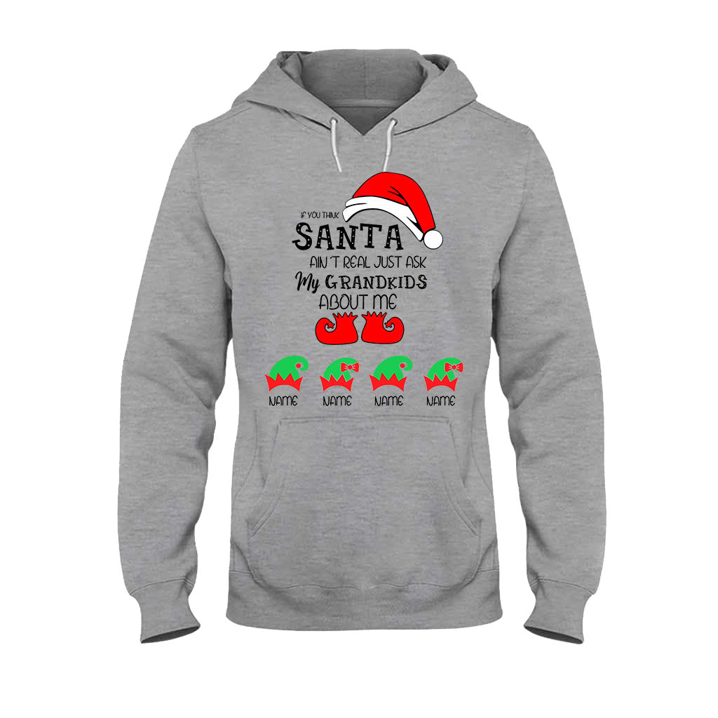 If You Think Santa Ain't Real - Personalized Christmas Grandma T-shirt and Hoodie