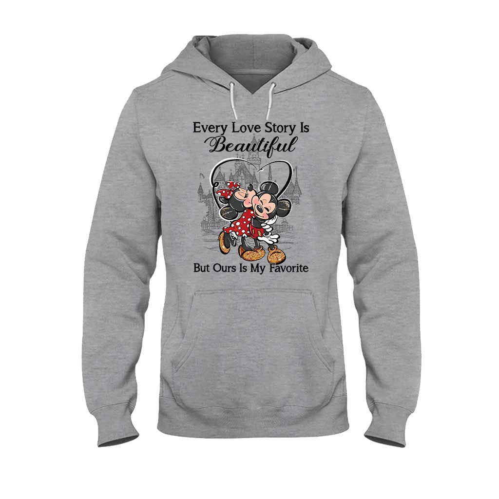 Every Love Story Is Beautiful But Ours Is My Favorite - Personalized Mouse T-shirt and Hoodie