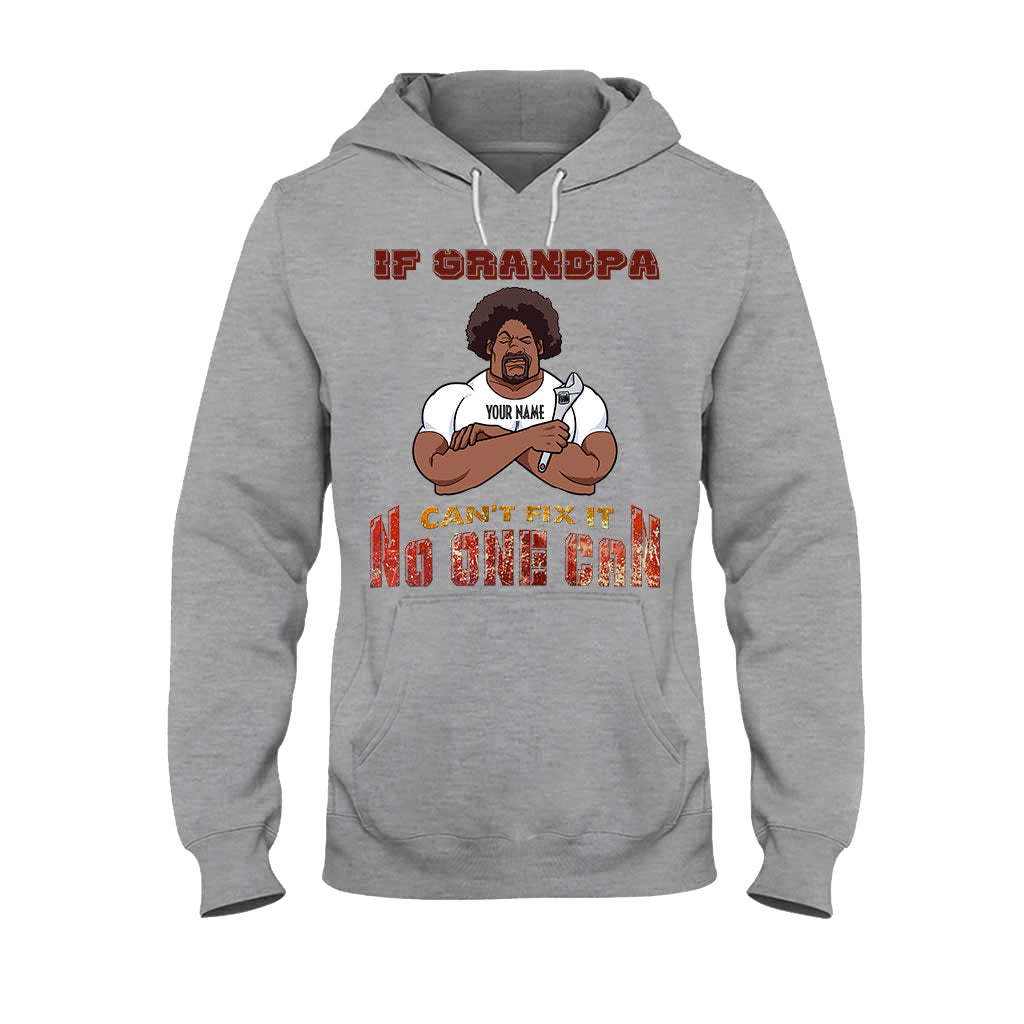 If Grandpa Can't Fix It - Personalized Father's Day T-shirt and Hoodie