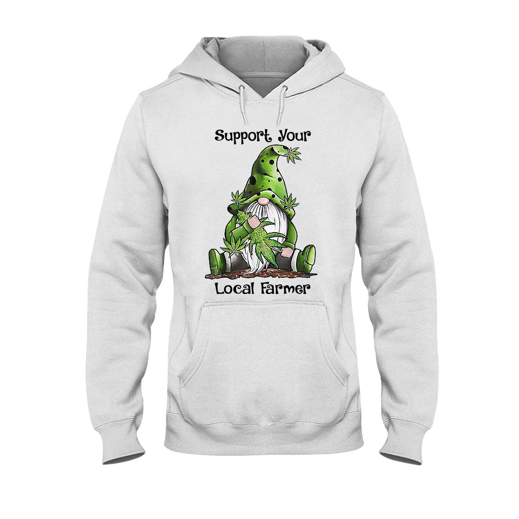 Support Your Local - Weed T-shirt and Hoodie