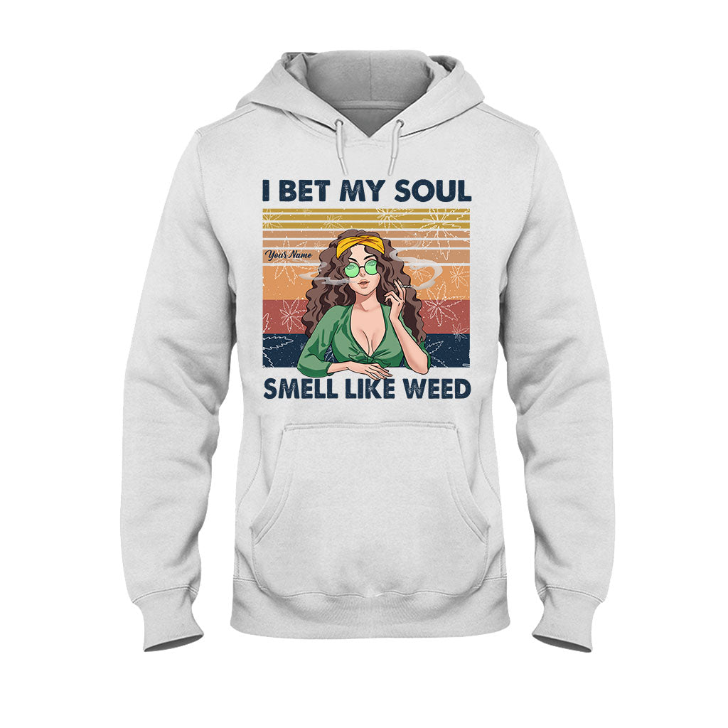 I Bet My Soul Smell Like Weed - Personalized T-shirt and Hoodie