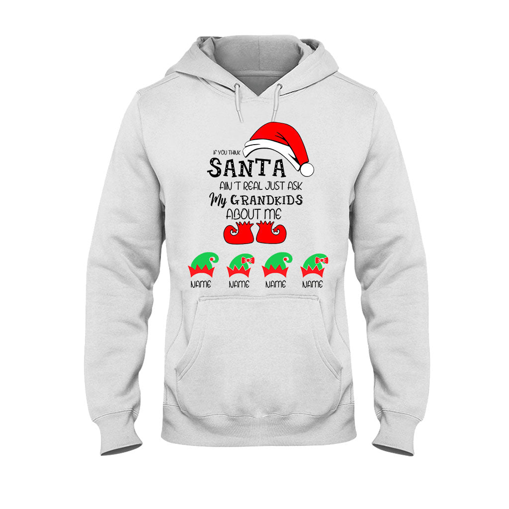 If You Think Santa Ain't Real - Personalized Christmas Grandma T-shirt and Hoodie