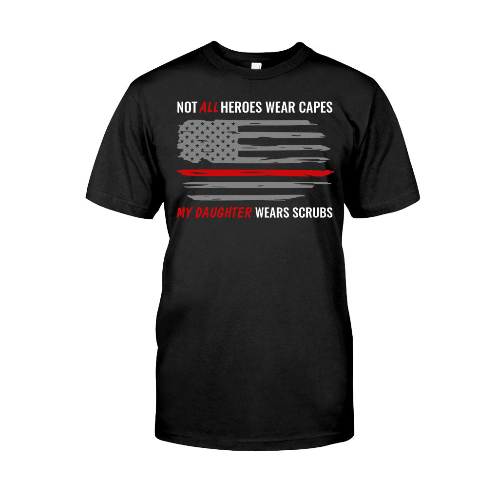 Not All Heroes - Nurse T-shirt And Hoodie 062021
