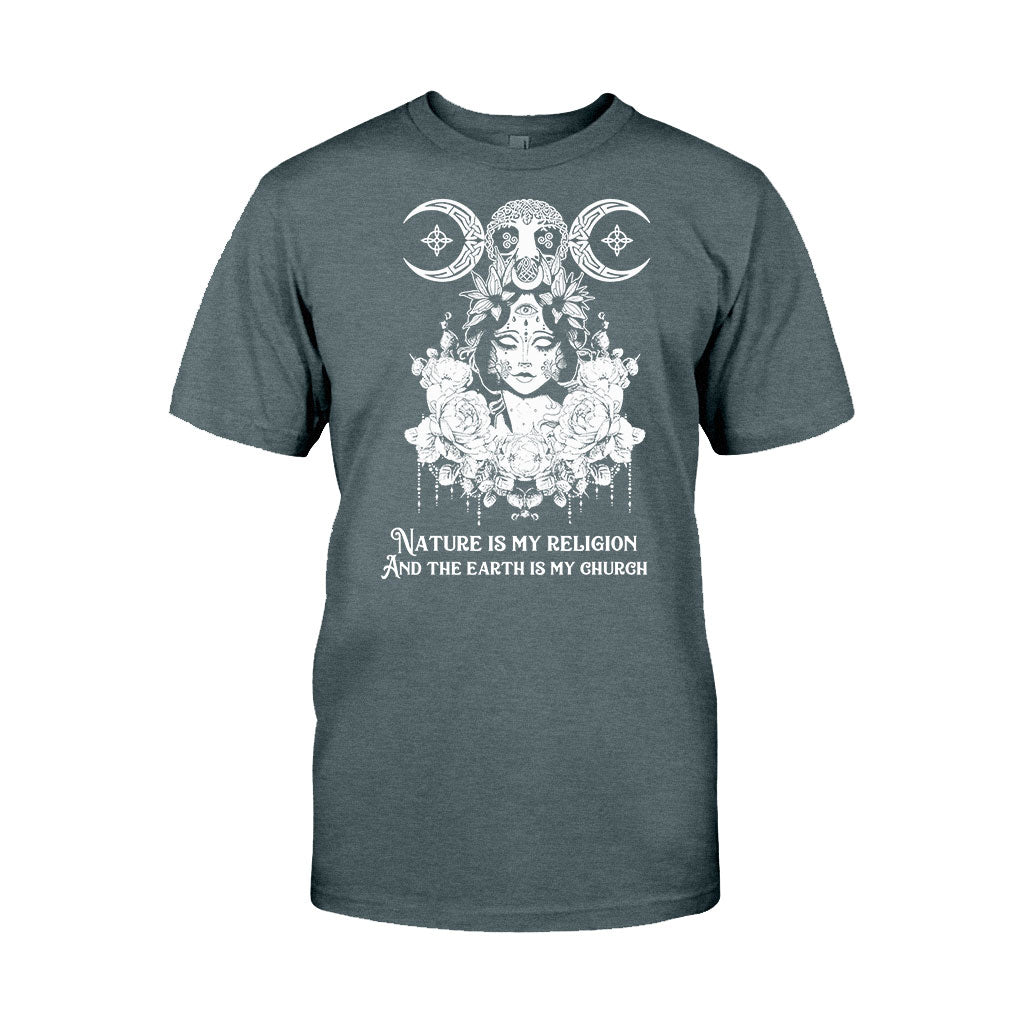 Nature Is My Religion And The Earth Is My Church - Witch T-shirt and Hoodie