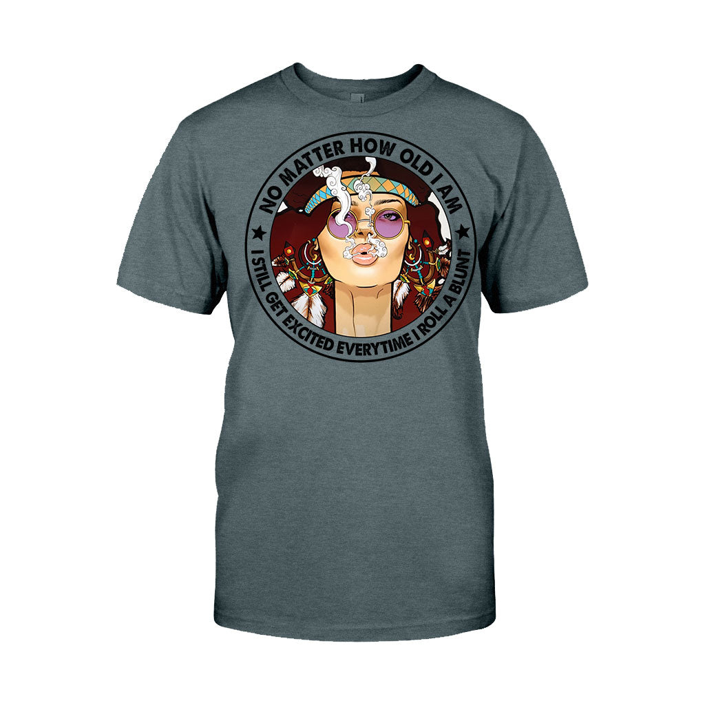 No Matter How Old I Am - Weed T-shirt and Hoodie