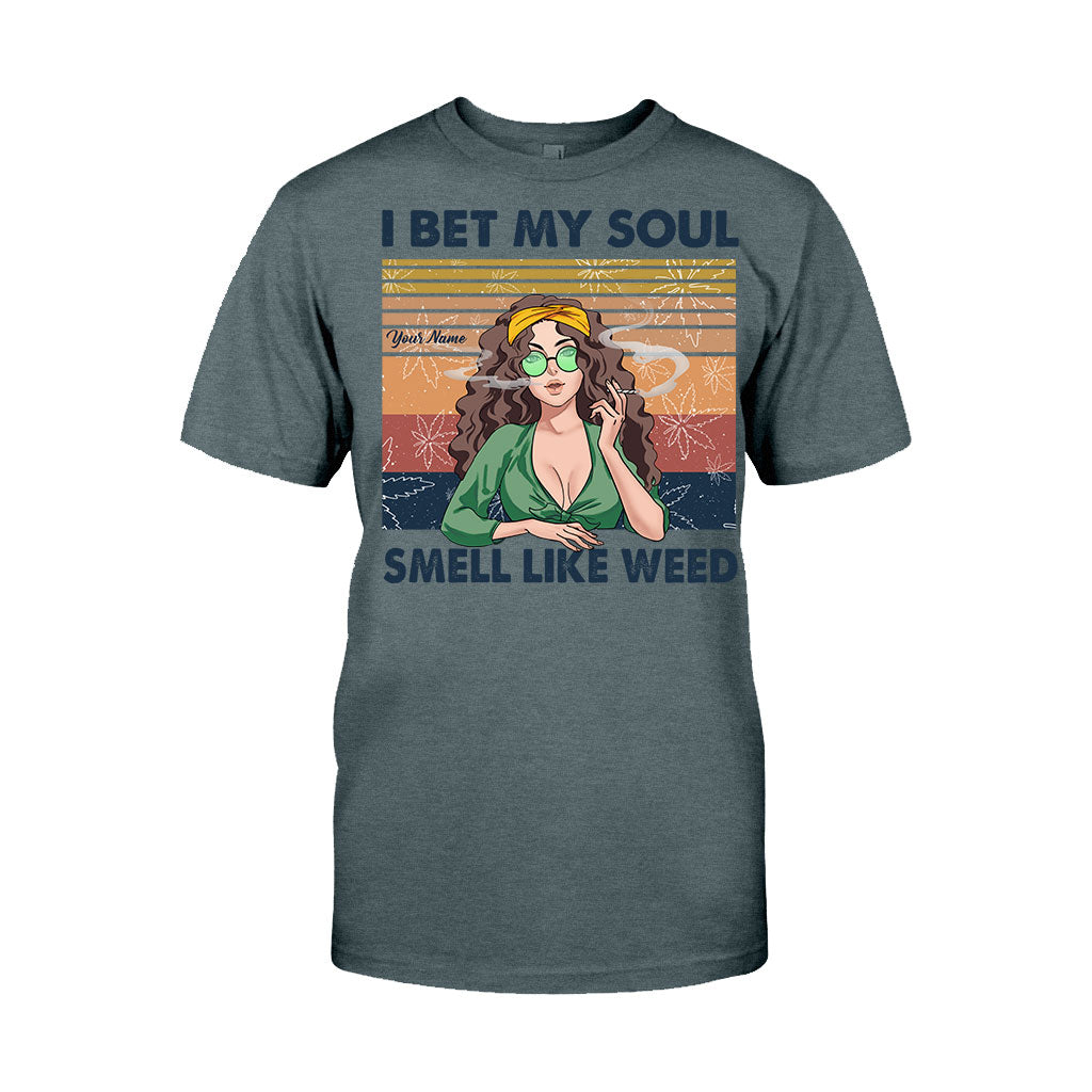 I Bet My Soul Smell Like Weed - Personalized T-shirt and Hoodie