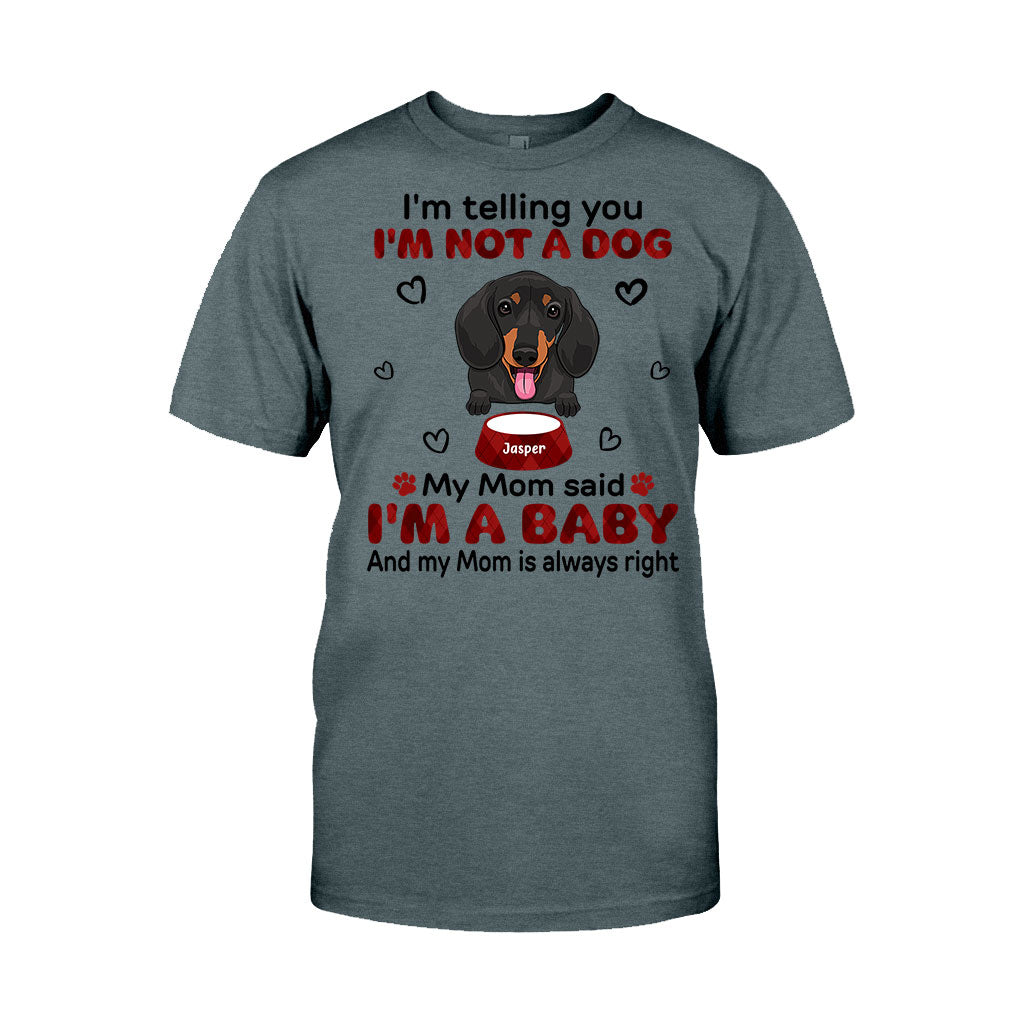 I'm Telling You - Personalized Dog T-shirt and Hoodie