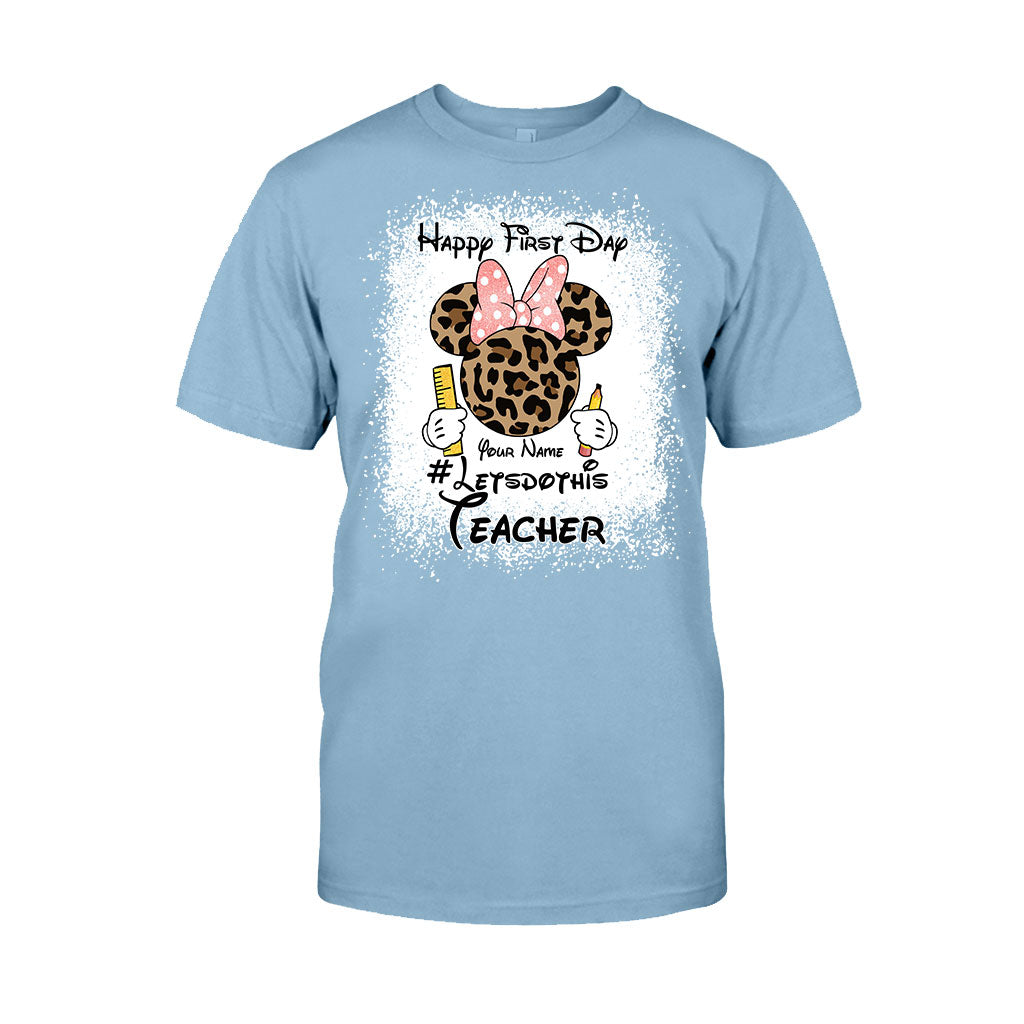 Happy First Day - Personalized Teacher T-shirt and Hoodie