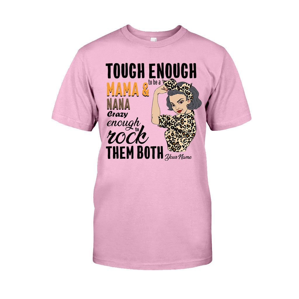 Tough Enough To Be A Mom And Grandma - Personalized T-shirt and Hoodie