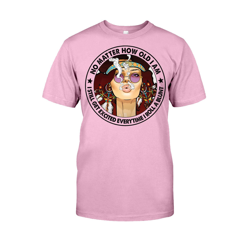 No Matter How Old I Am - Weed T-shirt and Hoodie