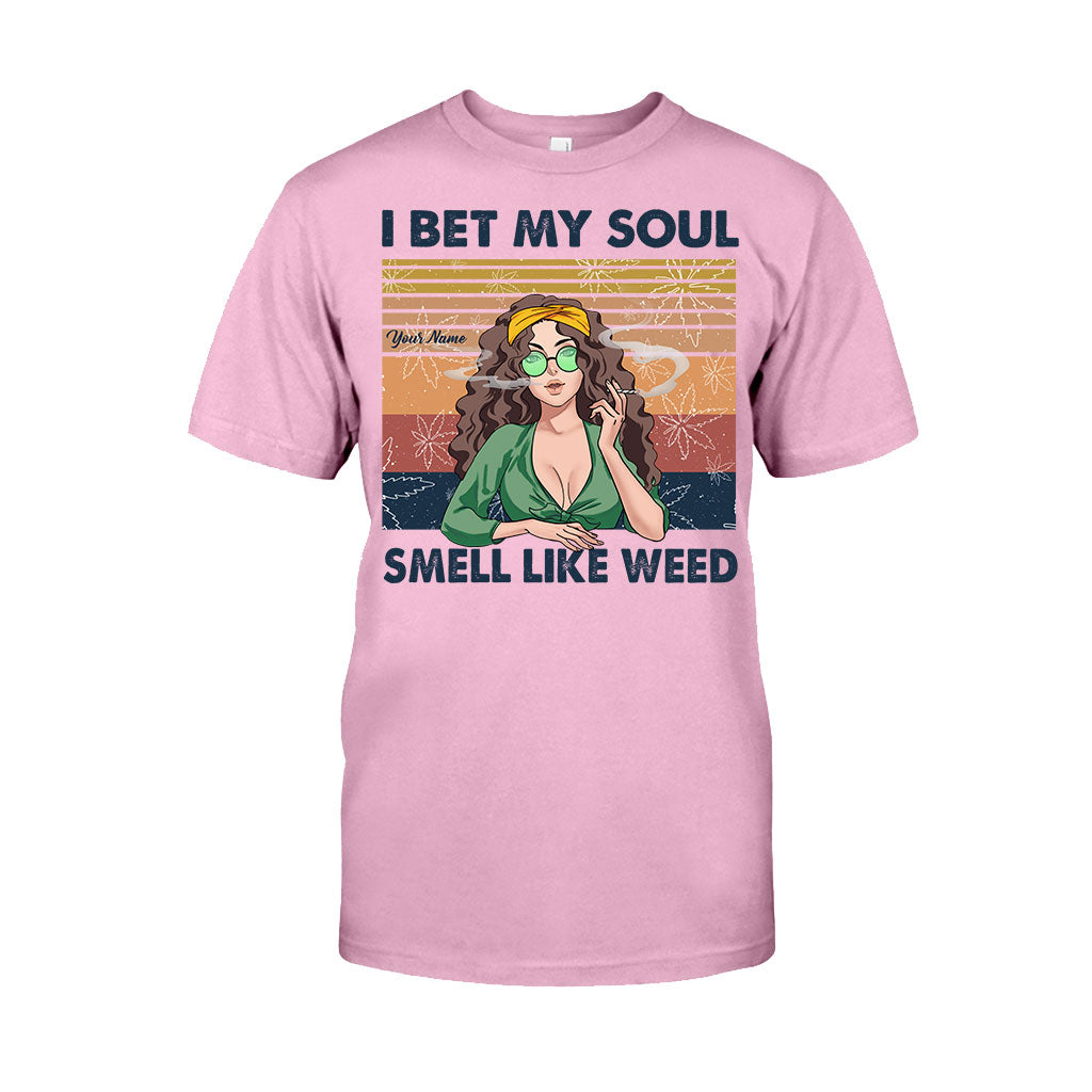I Bet My Soul Smell Like Weed - Personalized T-shirt and Hoodie