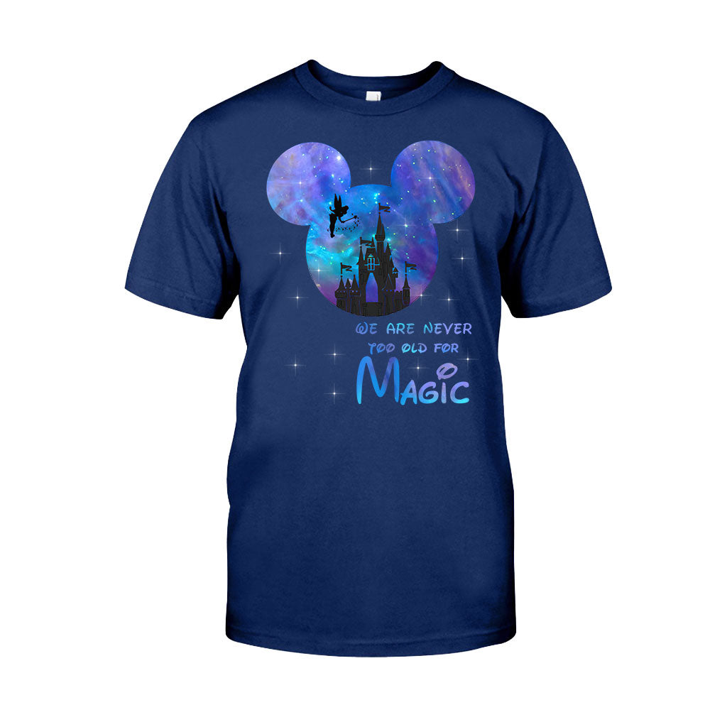 We Are Never Too Old - Mouse T-shirt and Hoodie