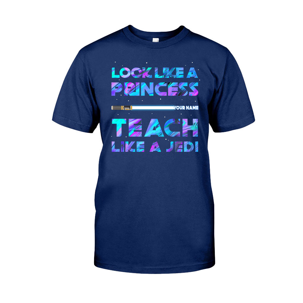 Look Like A Princess - Personalized Teacher T-shirt and Hoodie