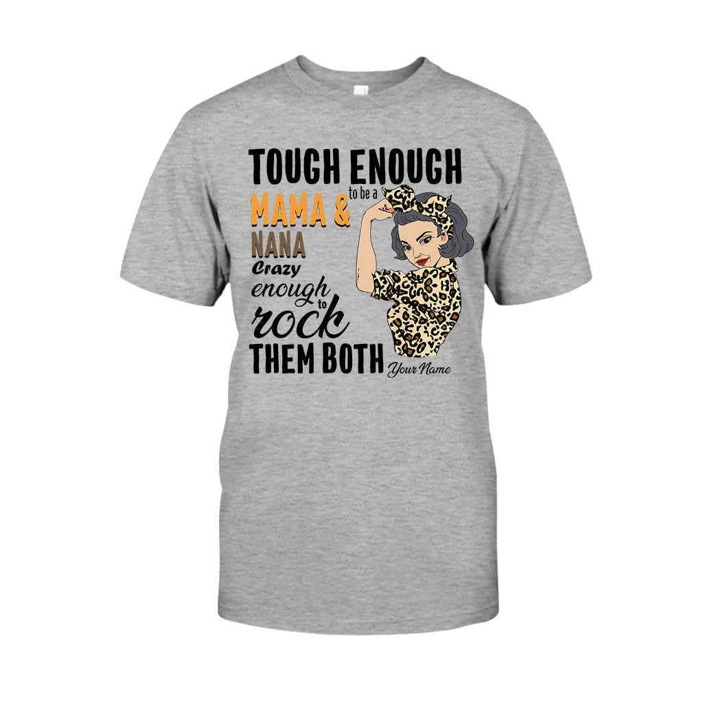 Tough Enough To Be A Mom And Grandma - Personalized T-shirt and Hoodie