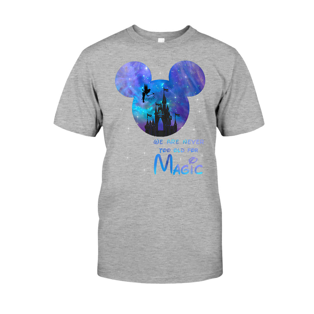 We Are Never Too Old - Mouse T-shirt and Hoodie