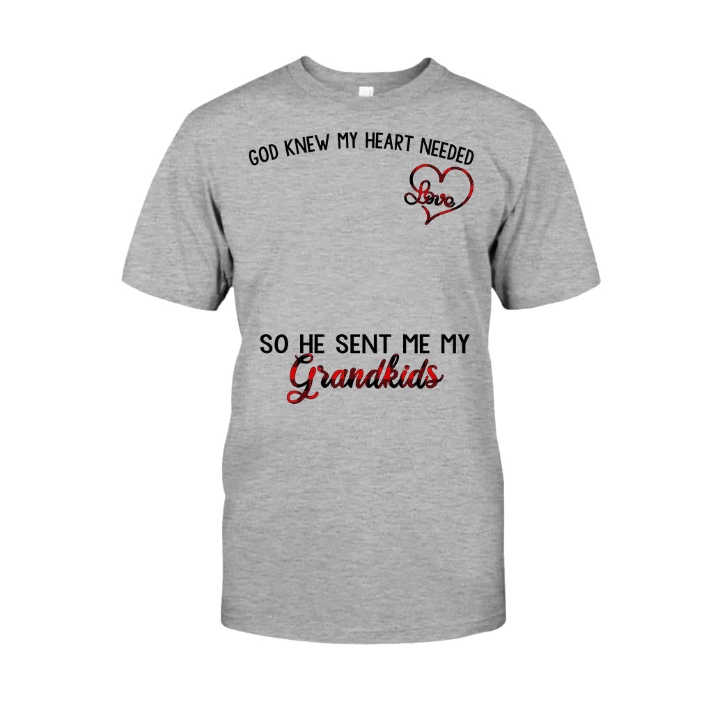God Knew My Heart Needed Love So He Sent Me My Grandkids - Personalized Grandma T-shirt and Hoodie