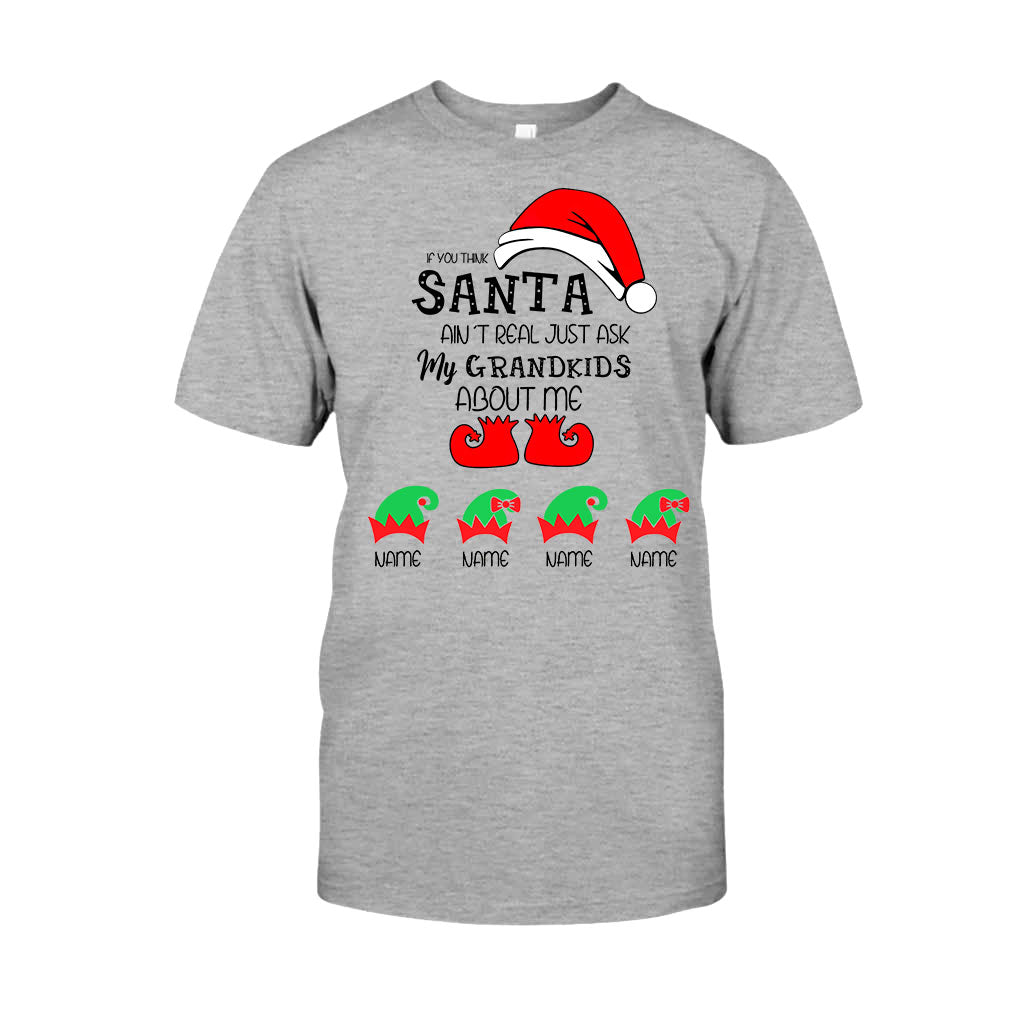 If You Think Santa Ain't Real - Personalized Christmas Grandma T-shirt and Hoodie