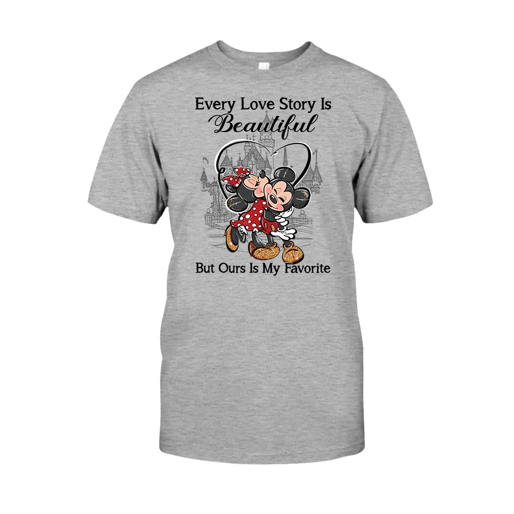 Every Love Story Is Beautiful But Ours Is My Favorite - Personalized Mouse T-shirt and Hoodie