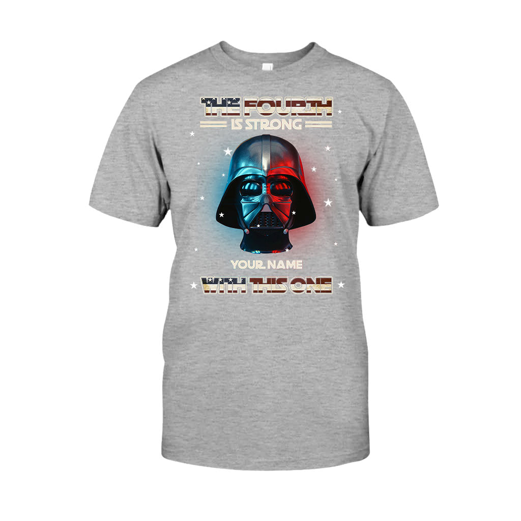 The Fourth Is Strong - Personalized Independence Day The Force T-shirt and Hoodie